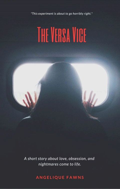 The Versa Vice: A Sci-Fi Short(Kobo/電子書)