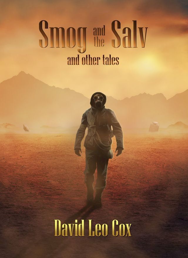  Smog and the Salv and Other Tales(Kobo/電子書)