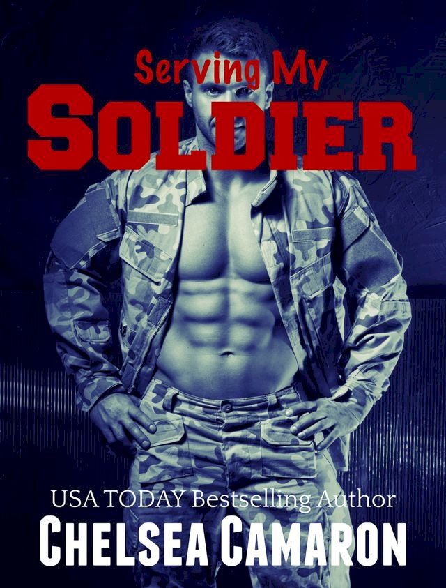  Serving My Soldier(Kobo/電子書)