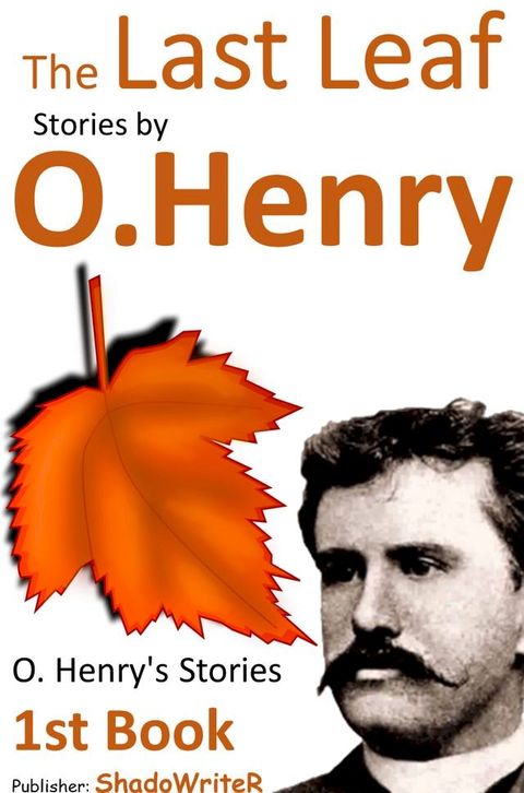 The Last Leaf - ( O. Henry )(Kobo/電子書)