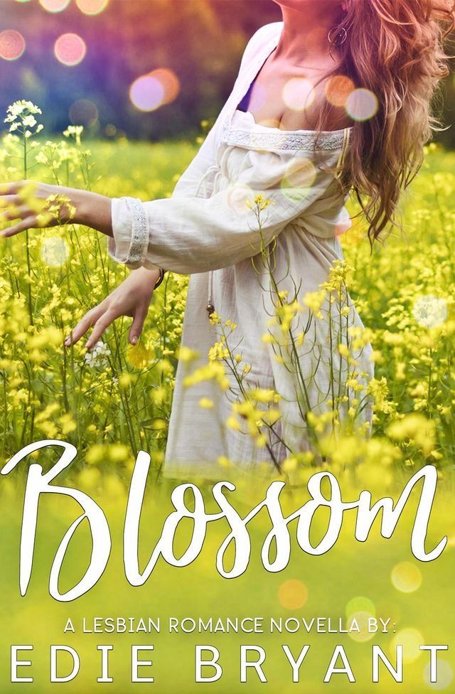  Blossom (A Lesbian Romance Novella)(Kobo/電子書)