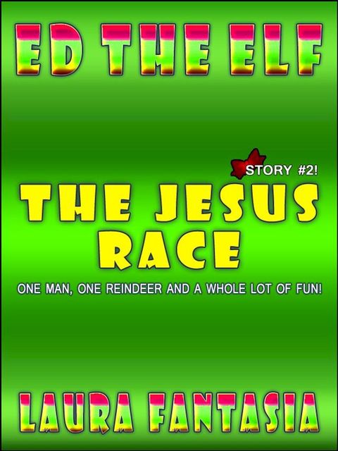 The Jesus Race (Ed The Elf #2)(Kobo/電子書)