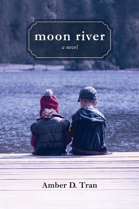 Moon River(Kobo/電子書)