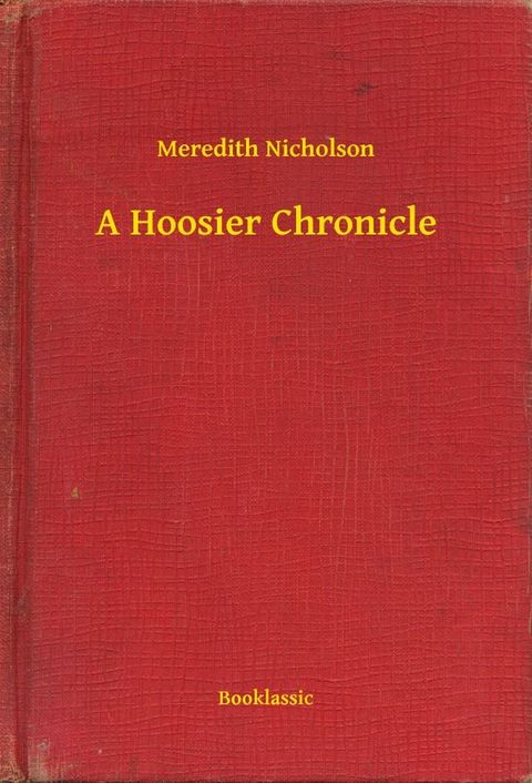 A Hoosier Chronicle(Kobo/電子書)