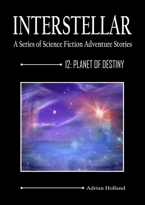 INTERSTELLAR - A Series of Science Fiction Adventure Stories(Kobo/電子書)