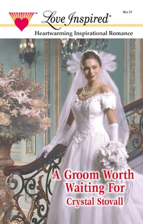 A Groom Worth Waiting For (Mills & Boon Love Inspired)(Kobo/電子書)