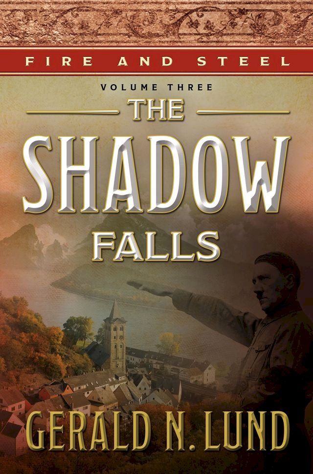  Fire and Steel, Vol. 3: The Shadow Falls(Kobo/電子書)