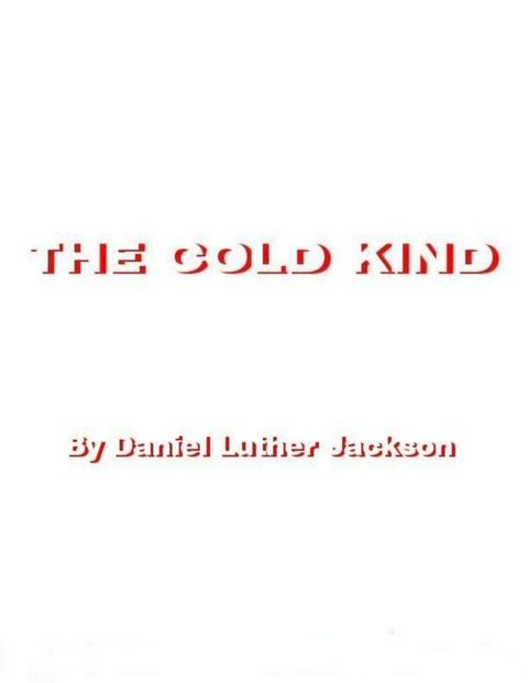 The Cold Kind(Kobo/電子書)