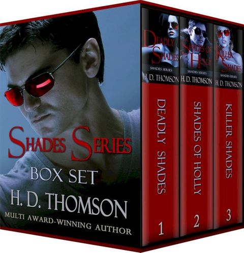 Shades Series: Box Set - Deadly Shades, Shades of Holly and Killer Shades(Kobo/電子書)