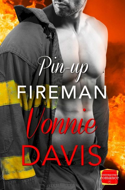 Pin-Up Fireman (Wild Heat, Book 4)(Kobo/電子書)