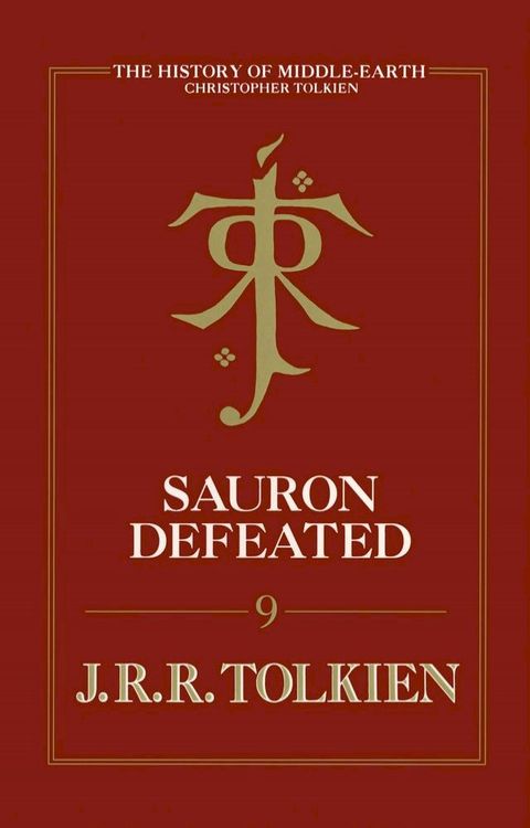 Sauron Defeated (The History of Middle-earth, Book 9)(Kobo/電子書)