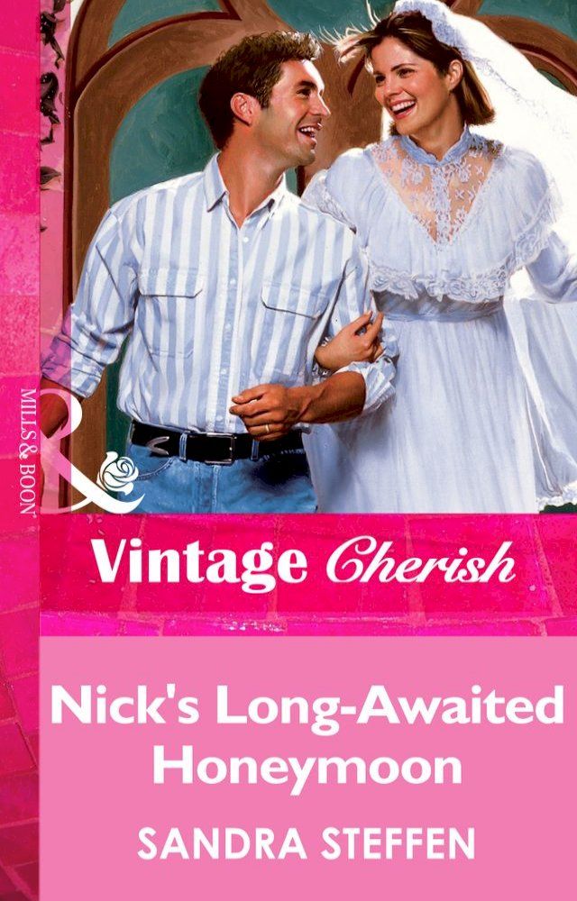  Nick's Long-Awaited Honeymoon (Mills & Boon Vintage Cherish)(Kobo/電子書)