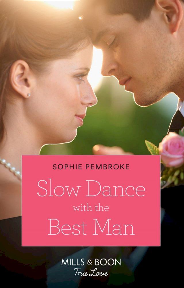  Slow Dance With The Best Man (Wedding of the Year, Book 1) (Mills & Boon Cherish)(Kobo/電子書)