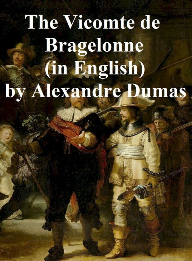  The Vicomte de Bragelone(Kobo/電子書)