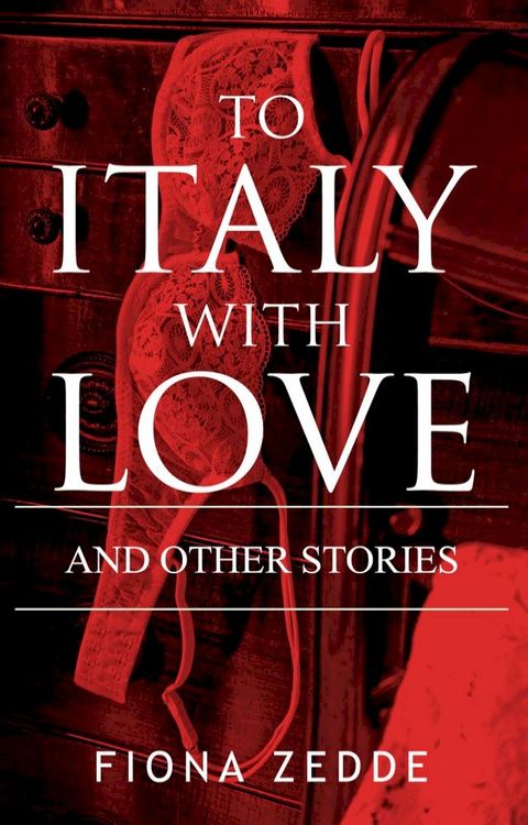 To Italy with Love(Kobo/電子書)