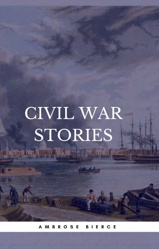  Civil War Stories (Book Center Editions)(Kobo/電子書)