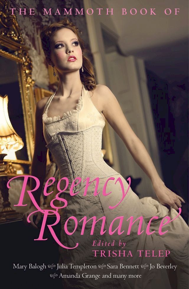  The Mammoth Book of Regency Romance(Kobo/電子書)