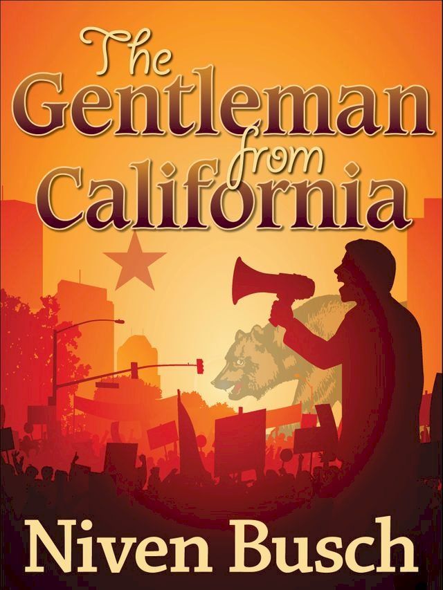  The Gentleman from California(Kobo/電子書)