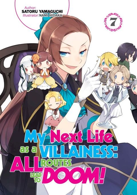 My Next Life as a Villainess: All Routes Lead to Doom! Volume 7(Kobo/電子書)