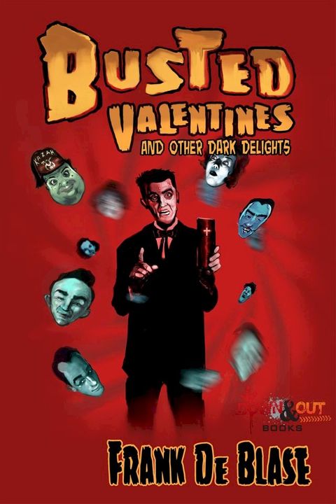 Busted Valentines and Other Dark Delights(Kobo/電子書)