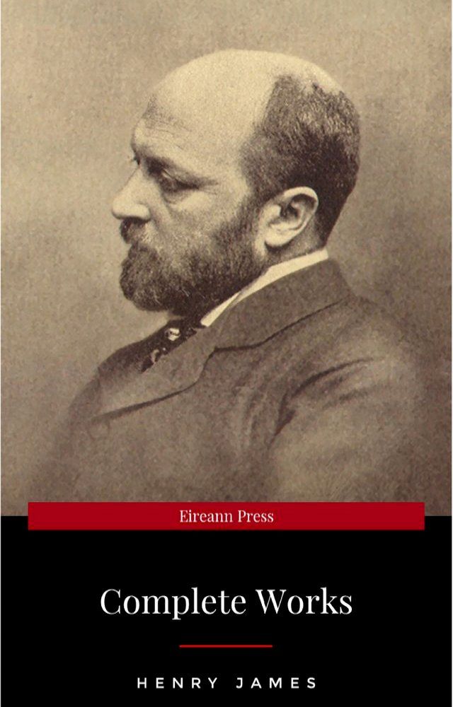  Henry James: The Complete Works(Kobo/電子書)