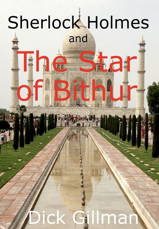  Sherlock Holmes and The Star of Bithur(Kobo/電子書)