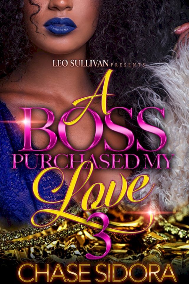  A Boss Purchased My Love 3(Kobo/電子書)