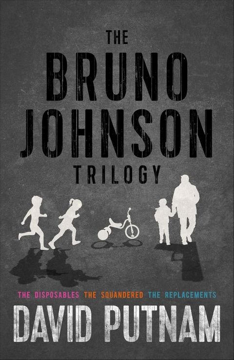 The Bruno Johnson Trilogy(Kobo/電子書)