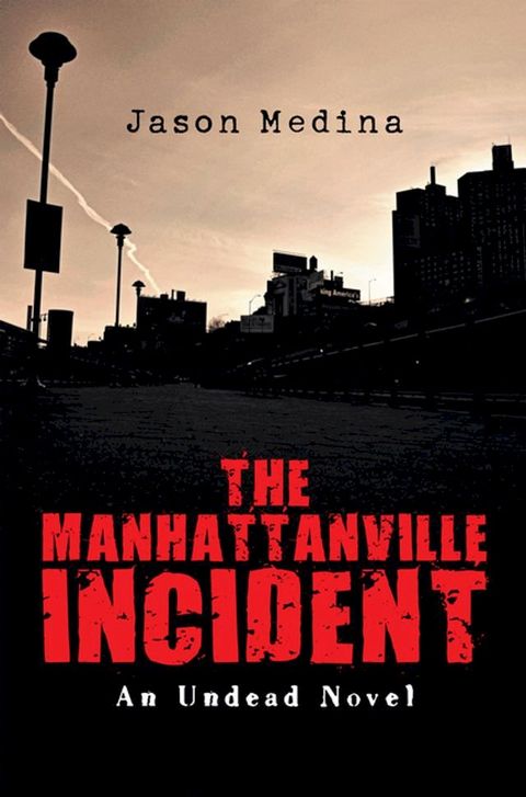 The Manhattanville Incident(Kobo/電子書)