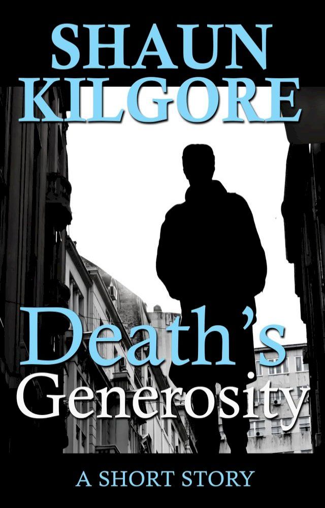  Death's Generosity(Kobo/電子書)