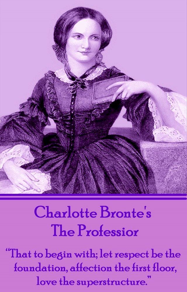  Charlotte Bronte The Professor(Kobo/電子書)