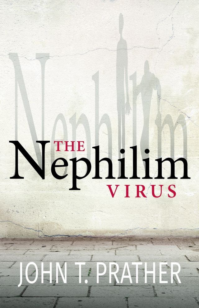  The Nephilim Virus(Kobo/電子書)