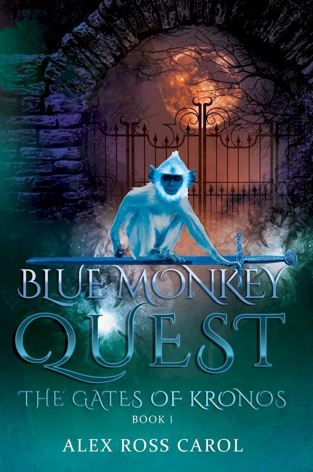  Blue Monkey Quest: The Gates of Kronos (Book I)(Kobo/電子書)