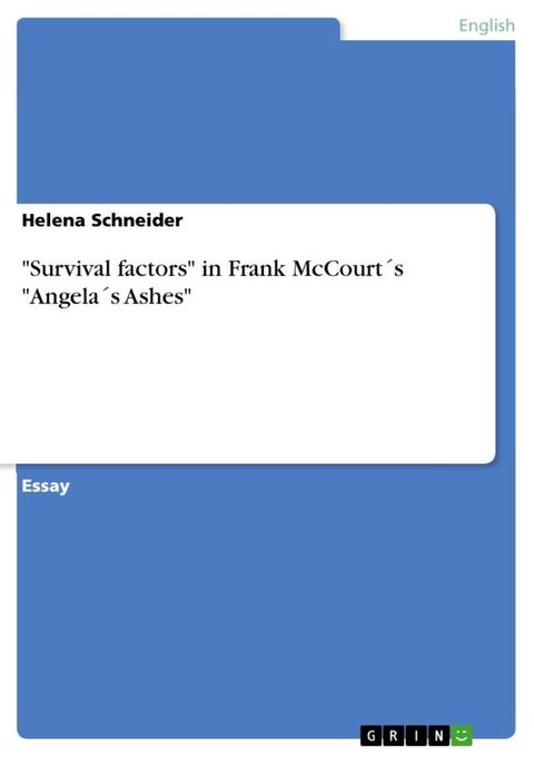 'Survival factors' in Frank McCourt´s 'Angela´s Ashes'(Kobo/電子書)