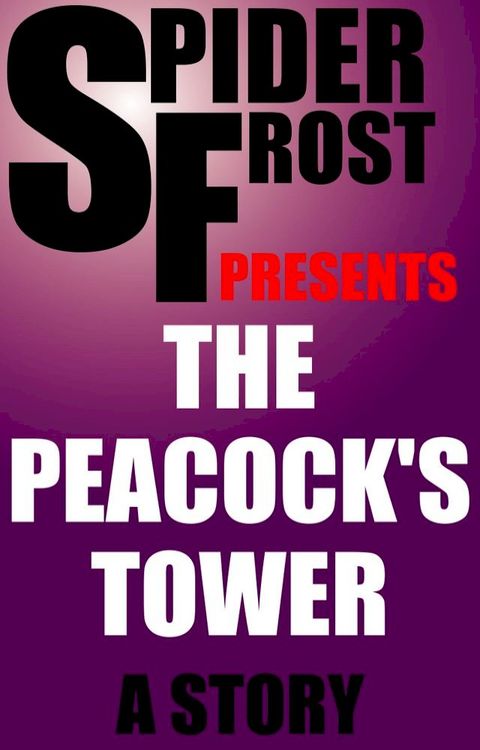 The Peacock's Tower(Kobo/電子書)