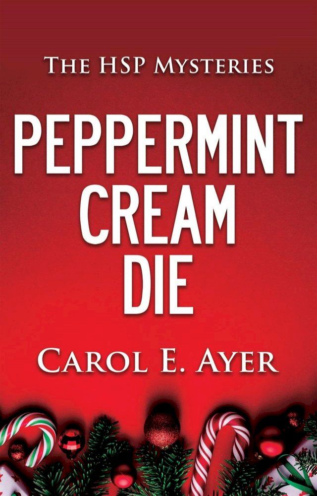  Peppermint Cream Die(Kobo/電子書)