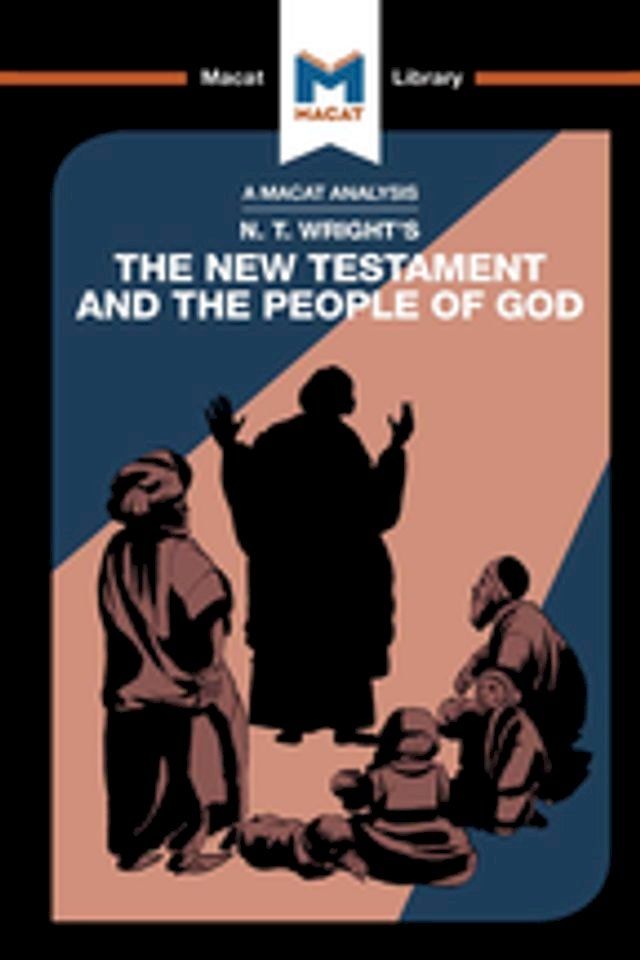  An Analysis of N.T. Wright's The New Testament and the People of God(Kobo/電子書)