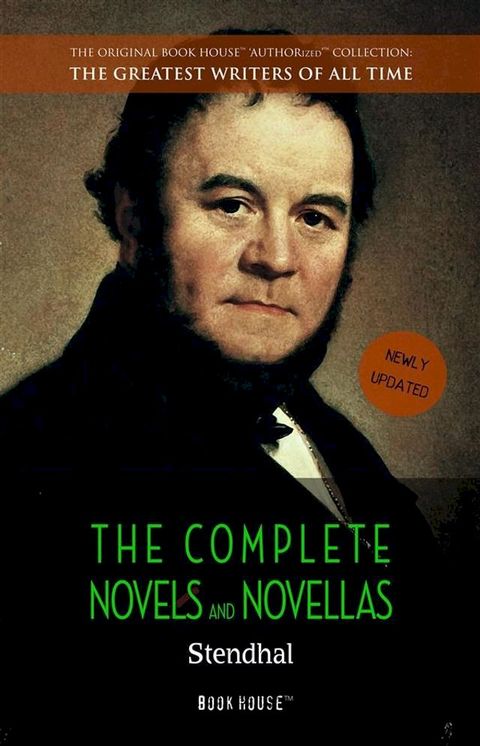 Stendhal: The Complete Novels and Novellas(Kobo/電子書)