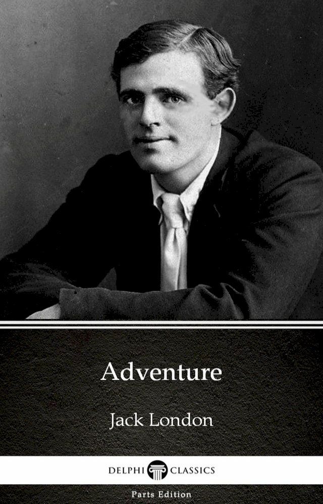  Adventure by Jack London (Illustrated)(Kobo/電子書)