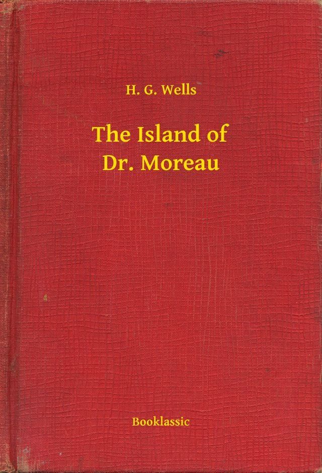  The Island of Dr. Moreau(Kobo/電子書)