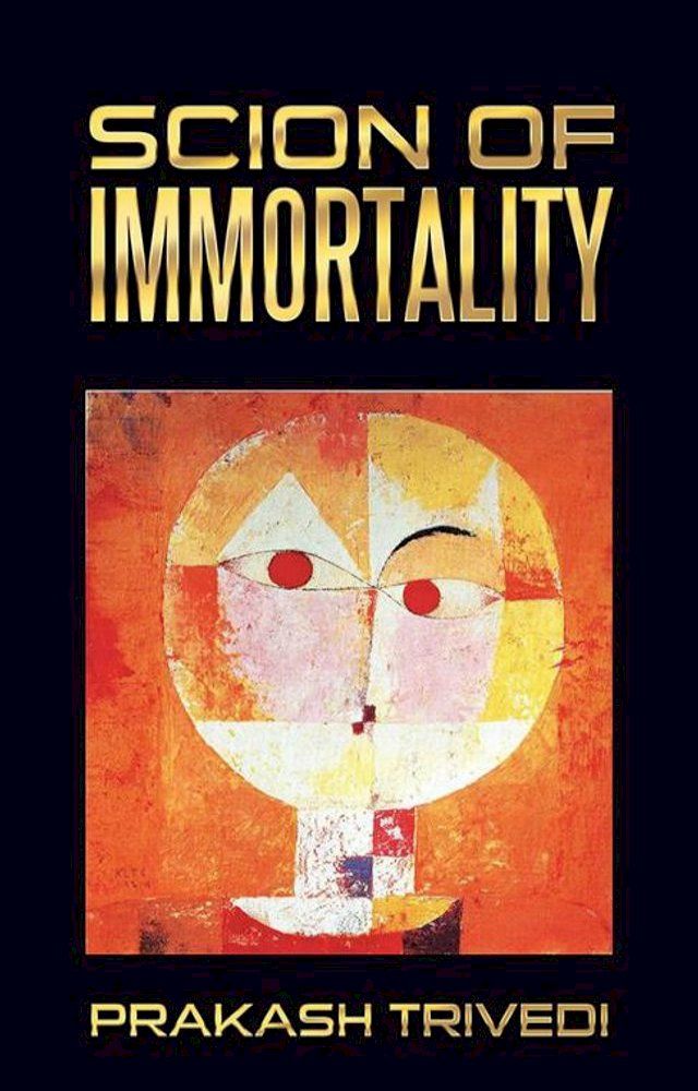  Scion of Immortality(Kobo/電子書)