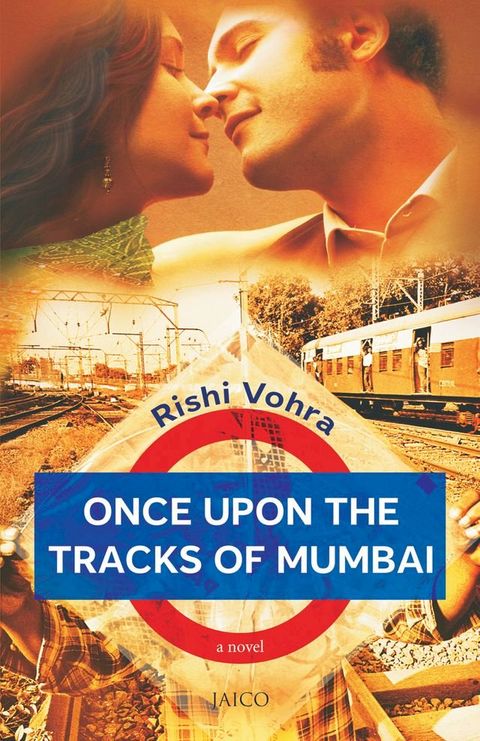 Once upon the Tracks of Mumbai(Kobo/電子書)