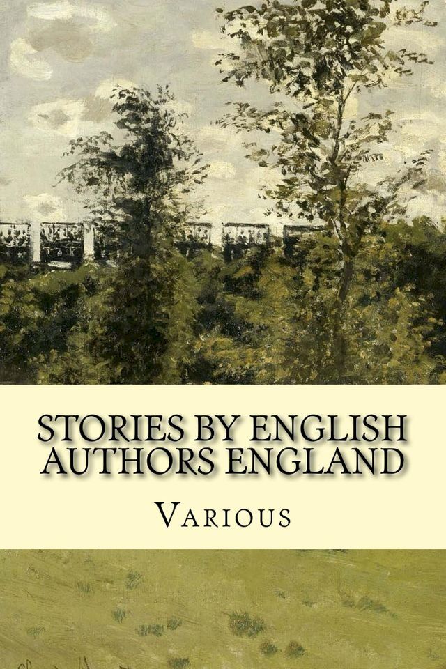  Stories by English Authors England(Kobo/電子書)