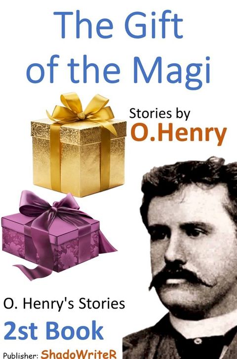 The Gift of the Magi - ( O. Henry's Stories 2st Book )(Kobo/電子書)