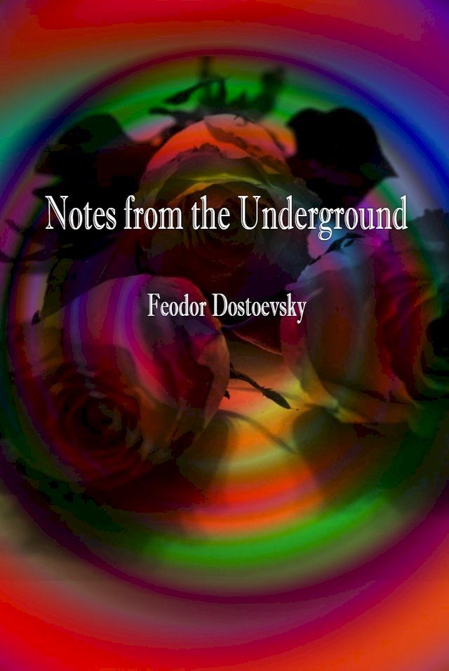  Notes from the Underground(Kobo/電子書)