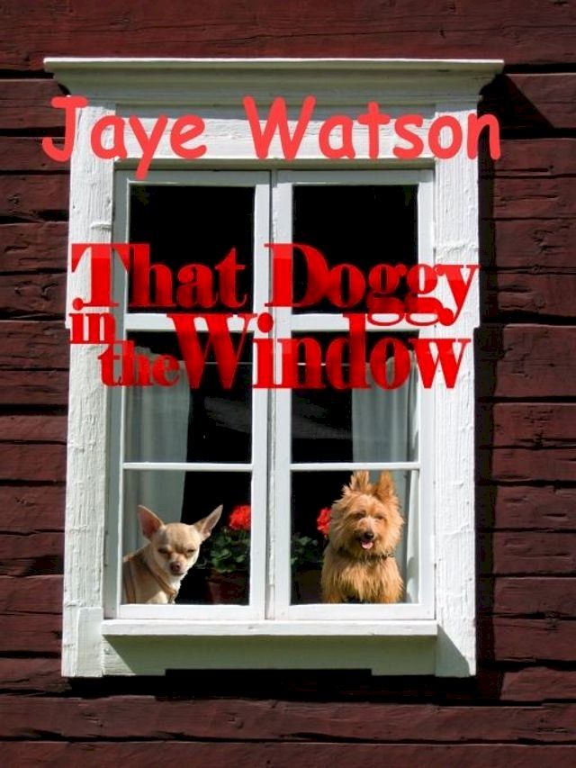  That Doggy in the Window(Kobo/電子書)