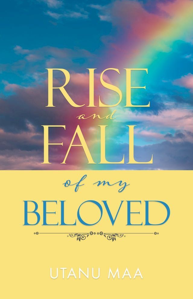  Rise and Fall of My Beloved(Kobo/電子書)