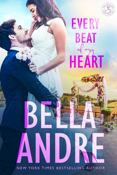 Every Beat Of My Heart: The Sullivans (Wedding Novella)(Kobo/電子書)