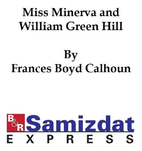 Miss Minerva and William Green Hill(Kobo/電子書)