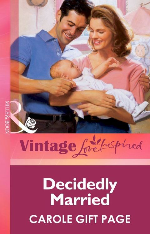 Decidedly Married (Mills & Boon Vintage Love Inspired)(Kobo/電子書)